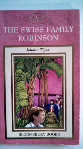 Beispielbild fr The Swiss Family Robinson zum Verkauf von WorldofBooks