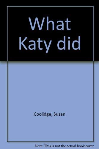 Stock image for What Katy did for sale by WorldofBooks