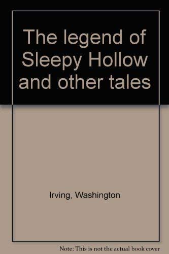 Beispielbild fr The Legend of Sleepy Hollow and Other Tales zum Verkauf von Better World Books