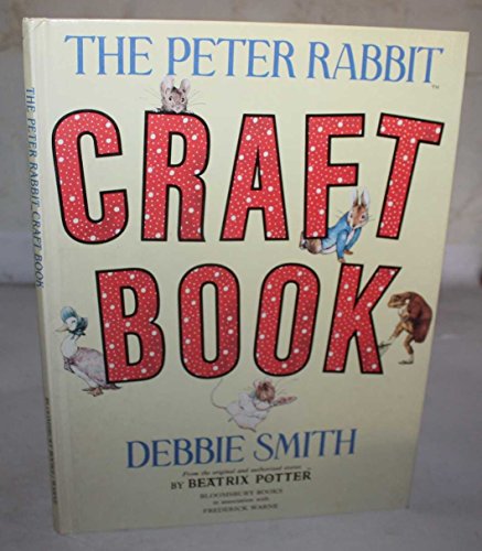 Stock image for The Peter Rabbit Craft Book for sale by AwesomeBooks