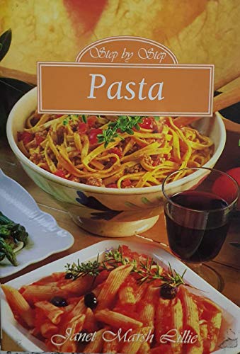 Beispielbild fr Pasta Step by Step zum Verkauf von Ammareal