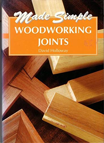 Beispielbild fr Woodworking Joints (Made Simple) zum Verkauf von WorldofBooks