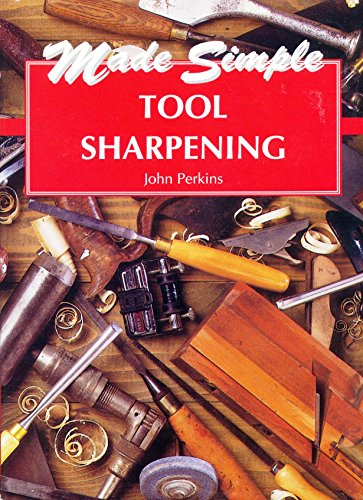 Beispielbild fr Made Simple Series: Sharpening Tools zum Verkauf von WorldofBooks