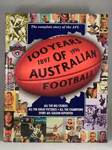 100 Years of Australian Football