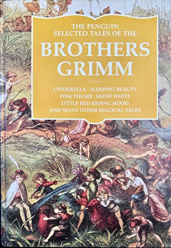 Stock image for The Penguin Selected Tales of the Brothers Grimm for sale by WorldofBooks