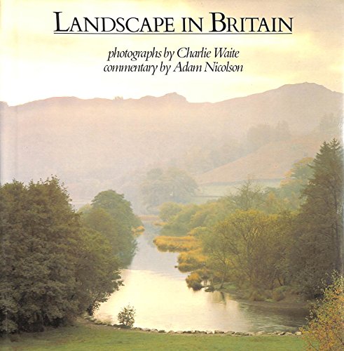 Landscapes in Britain (9781854714824) by Adam Nicolson