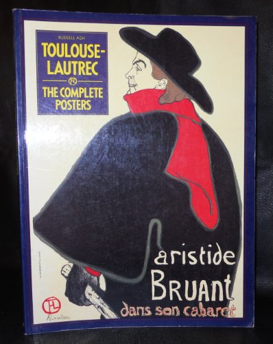 Toulouse-Lautrec The Complete Posters