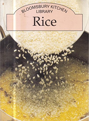Stock image for Bloomsbury Kitchen Library: Rice for sale by Goldstone Books