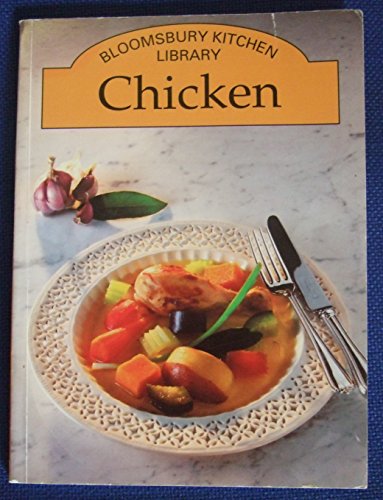 Stock image for Bloomsbury Kitchen Library: Chicken for sale by AwesomeBooks