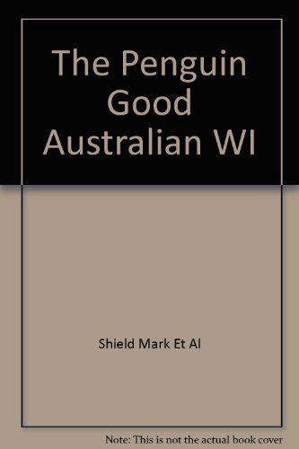 Stock image for The Penguin Good Australian Wine Guide 1996-97 for sale by Dromanabooks