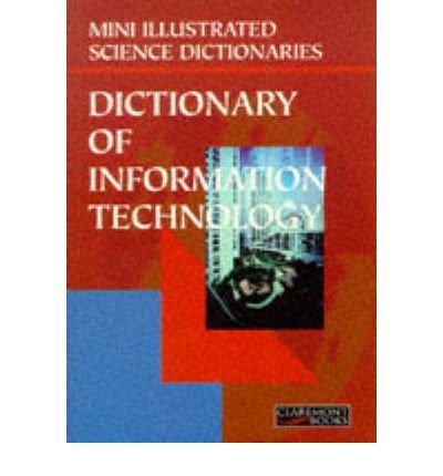 Stock image for The Illustrated Dictionary of Information Technology for sale by WorldofBooks