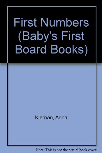 Imagen de archivo de First Numbers (Baby's First Board Books) a la venta por Goldstone Books