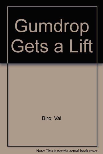 9781854717900: Gumdrop Gets a Lift