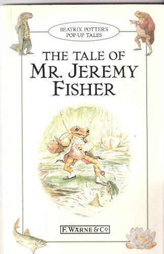 Stock image for The Tale of Mr. Jeremy Fisher: Beatrix Potter Pop-Up Tale for sale by Top Notch Books