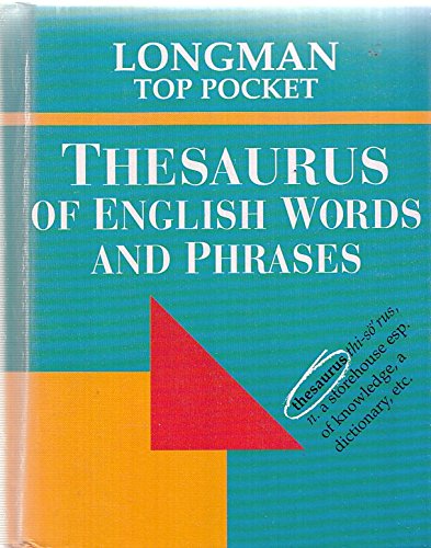 Imagen de archivo de Longman Top Pocket Thesaurus of English Words and Phrases a la venta por WorldofBooks