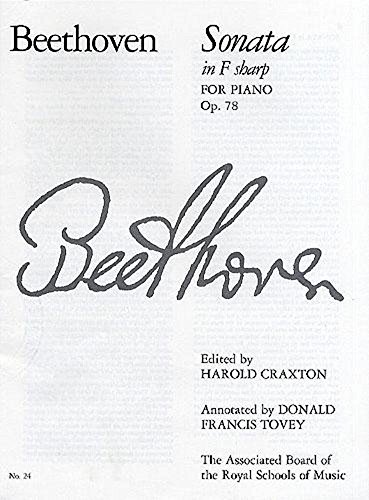 Beispielbild fr Beethoven Piano Sonata in F Sharp, Op. 78: No. 24 (Signature S.) zum Verkauf von WorldofBooks