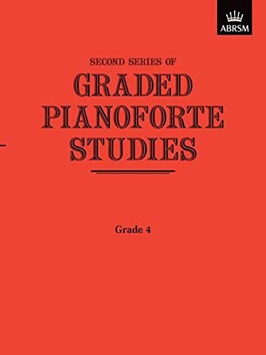 Beispielbild fr Graded Pianoforte Studies, Second Series, Grade 4 (Graded Pianoforte Studies (ABRSM)) zum Verkauf von WorldofBooks