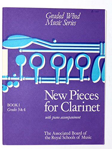 Imagen de archivo de New Pieces for Clarinet, Book I: (Grades 3-4) a la venta por WorldofBooks