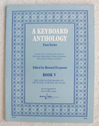 Stock image for A Keyboard Anthology, First Series, Book V (Keyboard Anthologies (ABRSM)) for sale by WorldofBooks