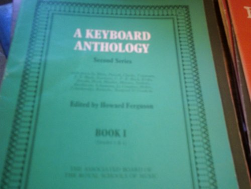 Stock image for A Keyboard Anthology, Second Series, Book I (Keyboard Anthologies (ABRSM)) for sale by WorldofBooks