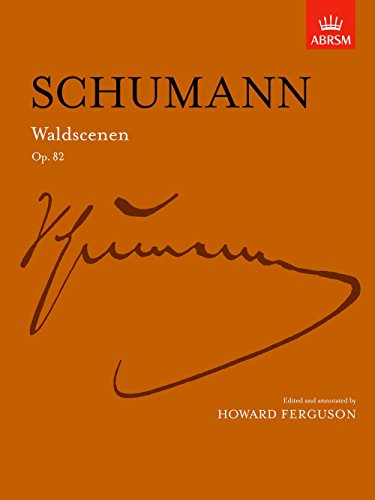 Stock image for Schumann Waldscenen, (Woodland Scenes) Op. 82 (Signature S.) for sale by WorldofBooks