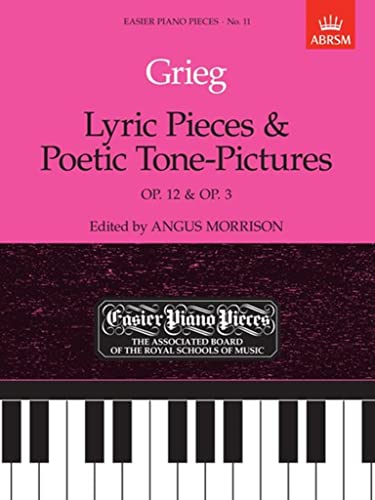 9781854722430: Grieg Lyric Pieces, Op. 12 and Poetic Tone-pictures, Op. 3 (Easier Piano Pieces)