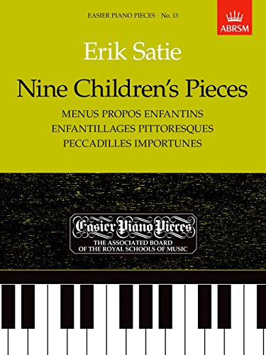 9781854722454: Nine Children's Pieces (Menus Propos Enfantins, Enfantillages Pittoresques, Peccadilles Importunes): Easier Piano Pieces 13