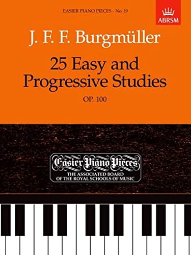Imagen de archivo de 25 Easy and Progressive Studies, Op.100: Easier Piano Pieces 19 (Easier Piano Pieces (ABRSM)) a la venta por WorldofBooks