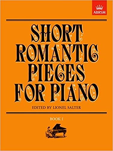 Stock image for Short Romantic Pieces for Piano, Book I for sale by Blackwell's