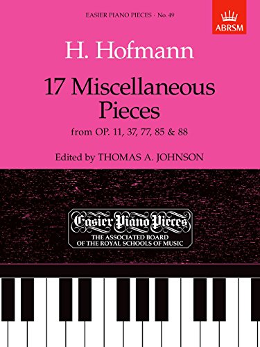 Stock image for HOFMANN:17 MISCELLANEOUS PCS EPP49: Easier Piano Pieces 49 for sale by THE SAINT BOOKSTORE