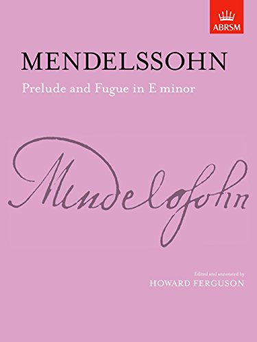 Stock image for Mendelssohn Prelude and Fugue in E Minor (Signature S.) for sale by Revaluation Books