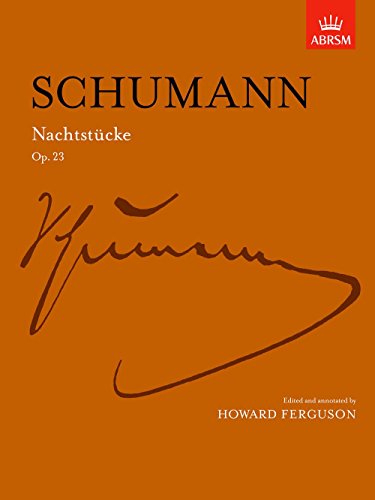 Stock image for Schumann Nachtstucke: Op. 23 (Signature S.) for sale by Revaluation Books