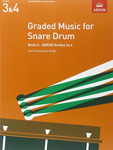 Beispielbild fr Graded Music for Snare Drum, Book II: (Grades 3-4) (ABRSM Exam Pieces) zum Verkauf von WorldofBooks