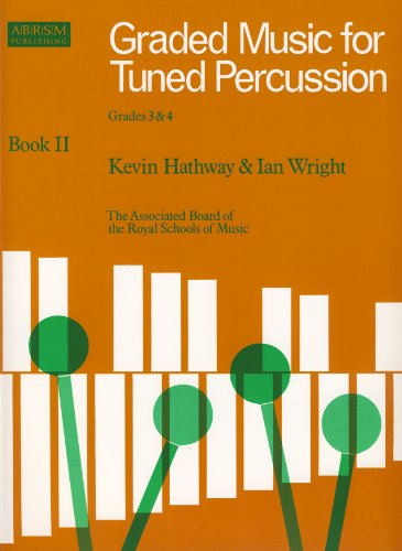Stock image for Graded Music for Tuned Percussion, Book II: (Grades 3-4) (ABRSM Exam Pieces) for sale by WorldofBooks