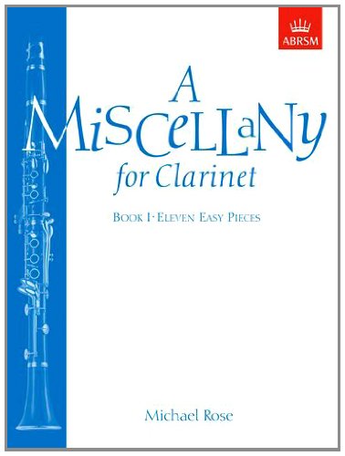 Beispielbild fr A Miscellany for Clarinet Book 1. Eleven Easy Pieces zum Verkauf von WorldofBooks