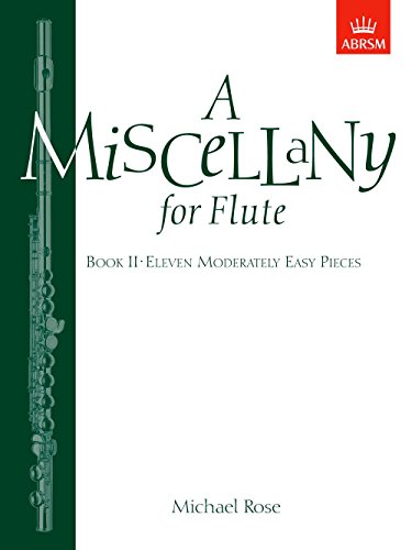 Beispielbild fr A Miscellany for Flute, Book II: (Eleven moderately easy pieces) zum Verkauf von WorldofBooks