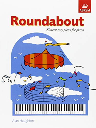 Imagen de archivo de Roundabout: 16 alternative pieces for the Preparatory Piano Test (ABRSM Exam Pieces) a la venta por WeBuyBooks