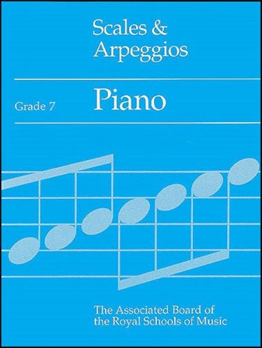 Stock image for Scales and Arpeggios: Grade 7: Piano for sale by Reuseabook