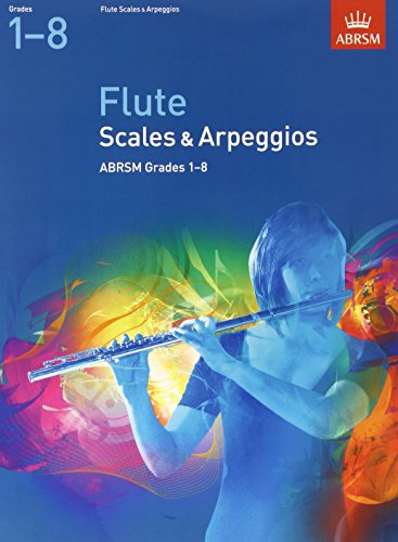 Stock image for Flute Scales & Arpeggios, ABRSM Grades 1-8 (ABRSM Scales & Arpeggios) for sale by Stephen Music and Books
