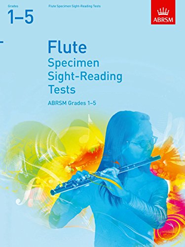 Beispielbild fr Specimen Sight-Reading Tests for Flute, Grades 1-5 (ABRSM Sight-reading) zum Verkauf von WorldofBooks