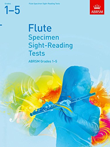 Imagen de archivo de Specimen Sight-Reading Tests for Flute, Grades 1-5 (ABRSM Sight-reading) a la venta por WorldofBooks