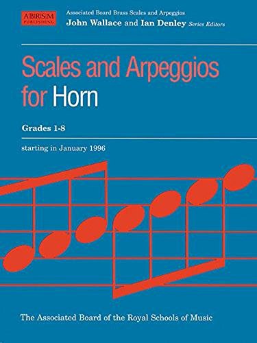 Stock image for Scales and Arpeggios for Horn, Grades 1-8 (ABRSM Scales & Arpeggios) for sale by WorldofBooks