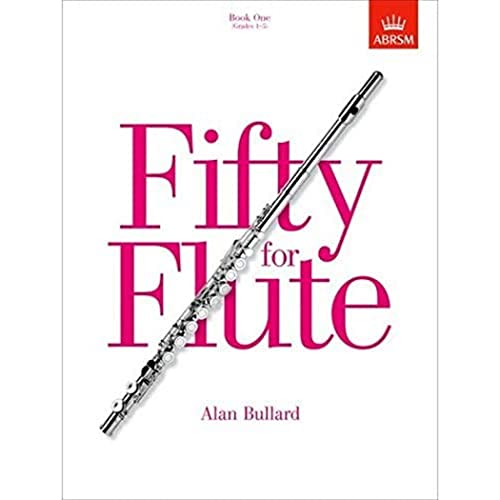 Stock image for Fifty for flute: Book 1 Grades 1-5: Fifty progressive studies for unaccompanied flute for sale by WorldofBooks