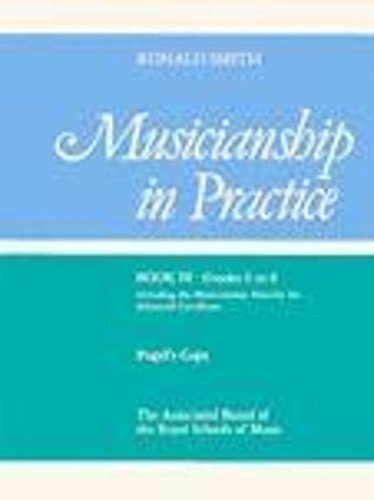 Musicianship in Practice, Book III, Grades 6-8: pupil's copy only (9781854729378) by SMITH RONALD (AUTHO