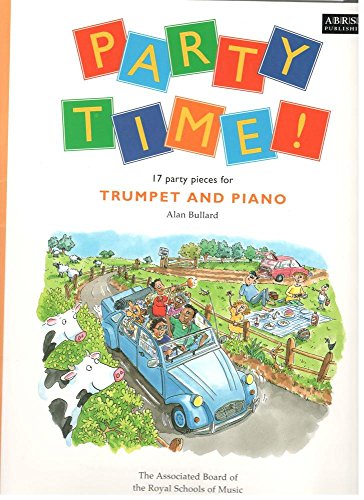 Stock image for Party Time! 17 party pieces for trumpet and piano for sale by WorldofBooks