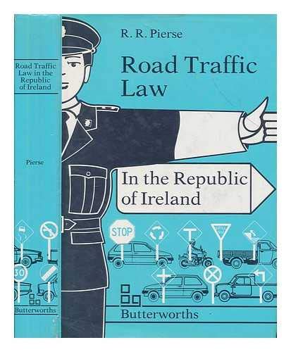 Stock image for The law of road traffic in the Republic of Ireland for sale by Kennys Bookstore