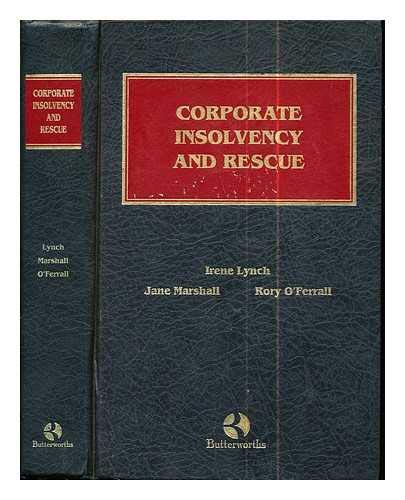 Corporate Insolvency and Rescue (9781854751669) by Lynch-Fannon, Irene; Marshall, Jane; O'Ferrall, Rory