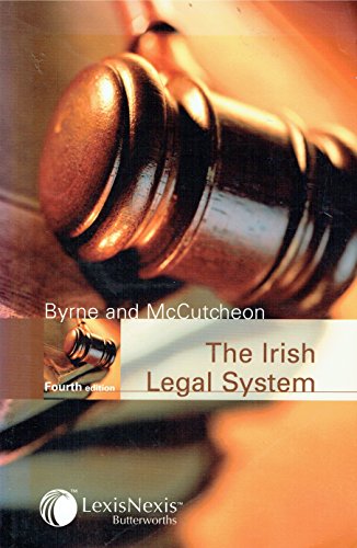 Imagen de archivo de Byrne & Mccutcheon: the Irish Legal System: the Irish Legal System a la venta por Pigeonhouse Books, Dublin