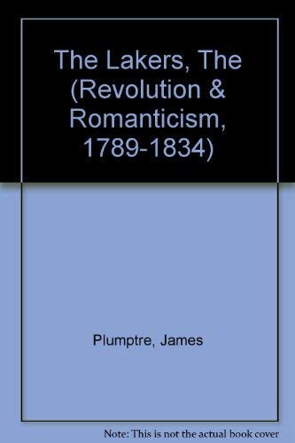 Stock image for The Lakers: A Comic Opera 1798 (Revolution & Romanticism, 1789-1834) for sale by Books From California