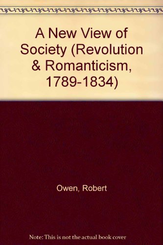 9781854770776: A New View of Society: 1817 (Revolution and Romanticism, 1789-1834)